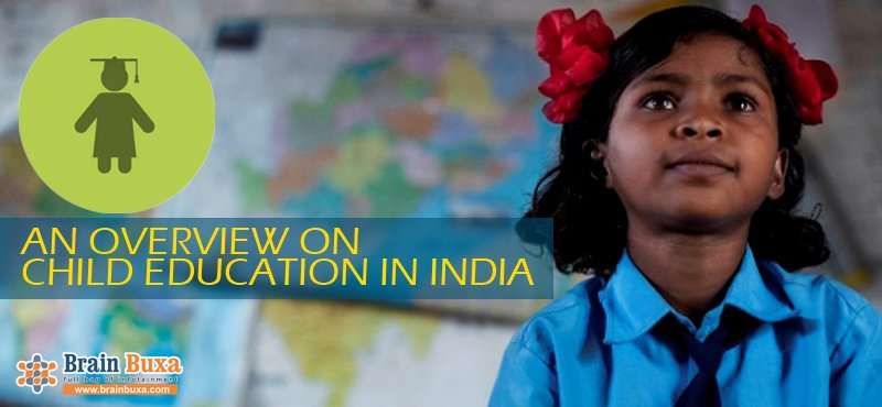 An overview on Child Education in India